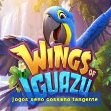 jogos seno cosseno tangente